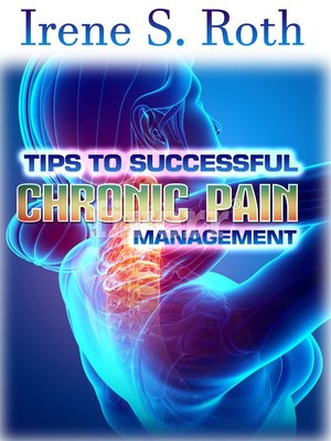 cover image of Tips to Successful Chronic Pain Management